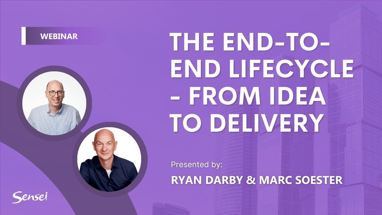 AAE Webinar: The end to end lifecycle - From idea to delivery