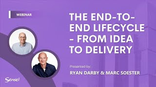 AAE Webinar: The end to end lifecycle - From idea to delivery