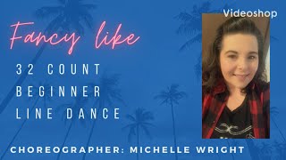 Fancy Like Official Beginner Line Dance Demo