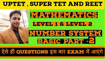 #REET #SUPERTET| NUMBER SYSTEM | संख्या पद्धति PART-2 | PREVIOUS YEARS| UPTET| BY MUNISH SIR