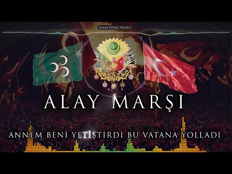 Alay Marşı - Annem Beni Yetiştirdi Bu Vatana Yolladı