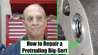 560SL - How to Repair a Protruding Big-Sert