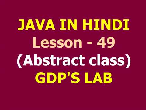 abstract class in java | Lesson - 49 | JAVA in Hindi