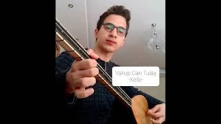 Yakup Can Tulay - Kelle