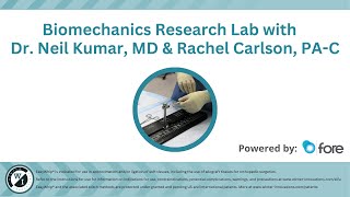 Winter Innovations - FORE Biomechanics Research Lab with Dr. Neil Kumar, MD and Rachel Carlson, PA-C