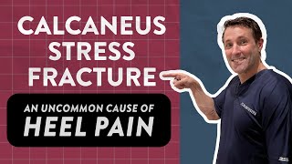 Calcaneus stress fracture: An uncommon cause of heel pain