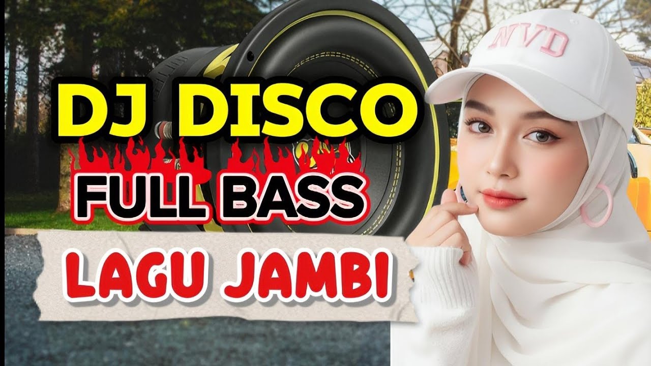 DJ DISCO DRIVING LAGU JAMBI FULL BASS