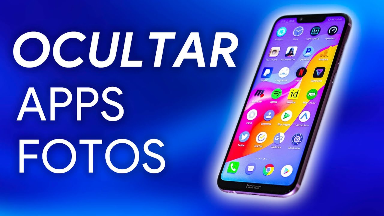 Como Ocultar Apps Y Fotos En Android Youtube