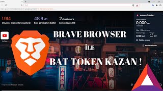 Sadece İnternette Gezerek Kripto Para Kazan!! Brave Browser ile BAT Token Kazan! Uphold Cüzdan
