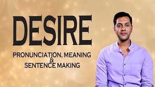 Desire - Meaning & Pronunciation Word World Audio Video Dictionary