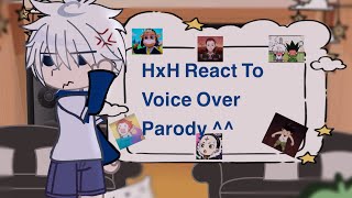 HxH React To Voiceover Parody! [] HxH [] Creds in desc [] Kat