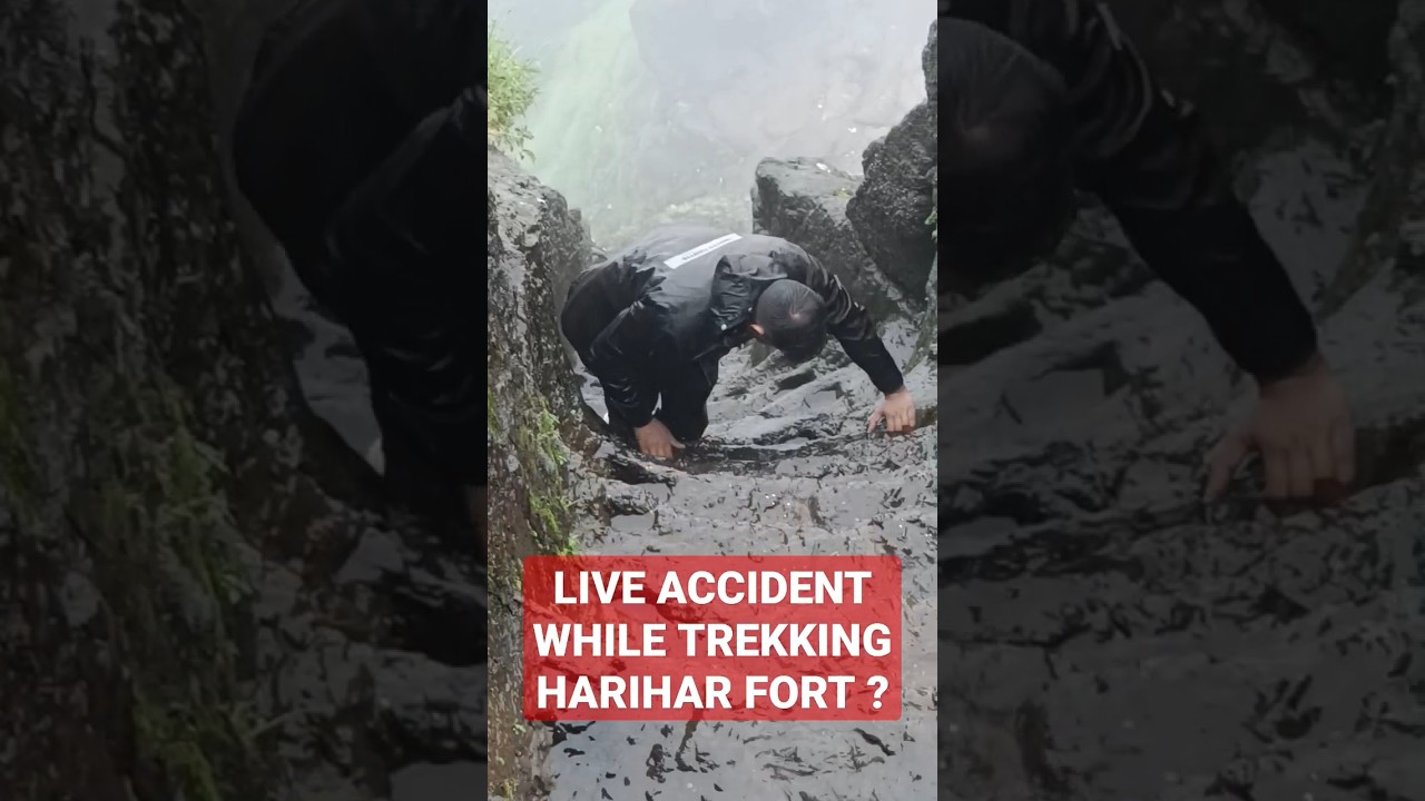 LIVE ACCIDENT WHILE TREKKING HARIHAR FORT   shorts  youtubeshorts  hariharfort