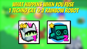 WHAT HAPPENS WHEN YOU FUSE 2 RAINBOW ROBOTS & 1 TECHNO CAT IN PET SIMULATOR X
