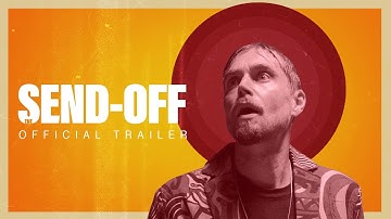 THE SEND-OFF (2022) | OFFICIAL FESTIVAL TRAILER
