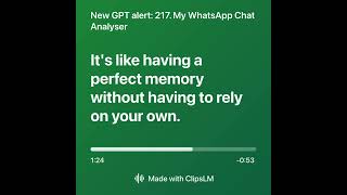 217. My WhatsApp Chat Analyser GPT™