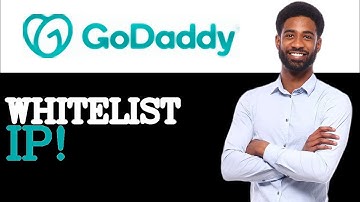 How To Whitelist IP GoDaddy Tutorial (2025)