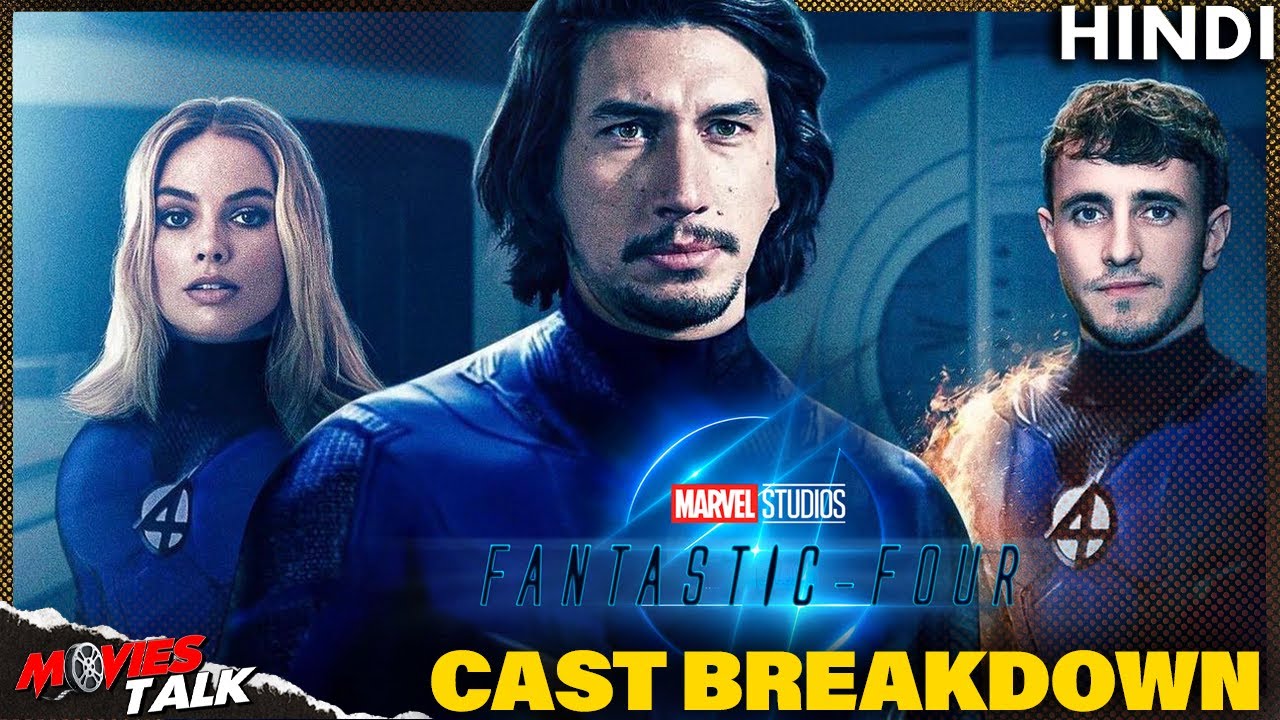 Fantastic Four MCU Casting BREAKDOWN Margot Robbie Adam Driver