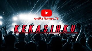 ANDRE (LIRIK) LAGU TERBARU KEKASIHKU MUSIC RENDEM 2025