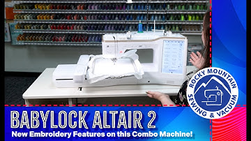 Embroidering with the Baby Lock Altair 2