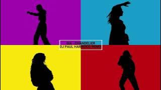 Sia - Chandelier (DJ Paul Harwood Remix)