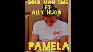 GOLD MAN SMS ft ALLY HUGO... pamela..(official lycée vidéo)