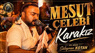 Mesut Çelebi̇ - Vay Ben Öleydim (Karakız) - Bomba Nette İlk - 2026
