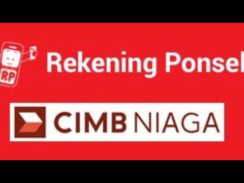 CIMB Niaga - Tutorial Rekening Ponsel CIMB Niaga. 