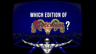 'Which Edition of Shadowrun is Easiest for Beginners?'