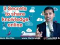3 Secrets to share knowledge online #0010502