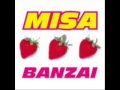 Misa - Banzai (DOWNLOAD BELOW!)