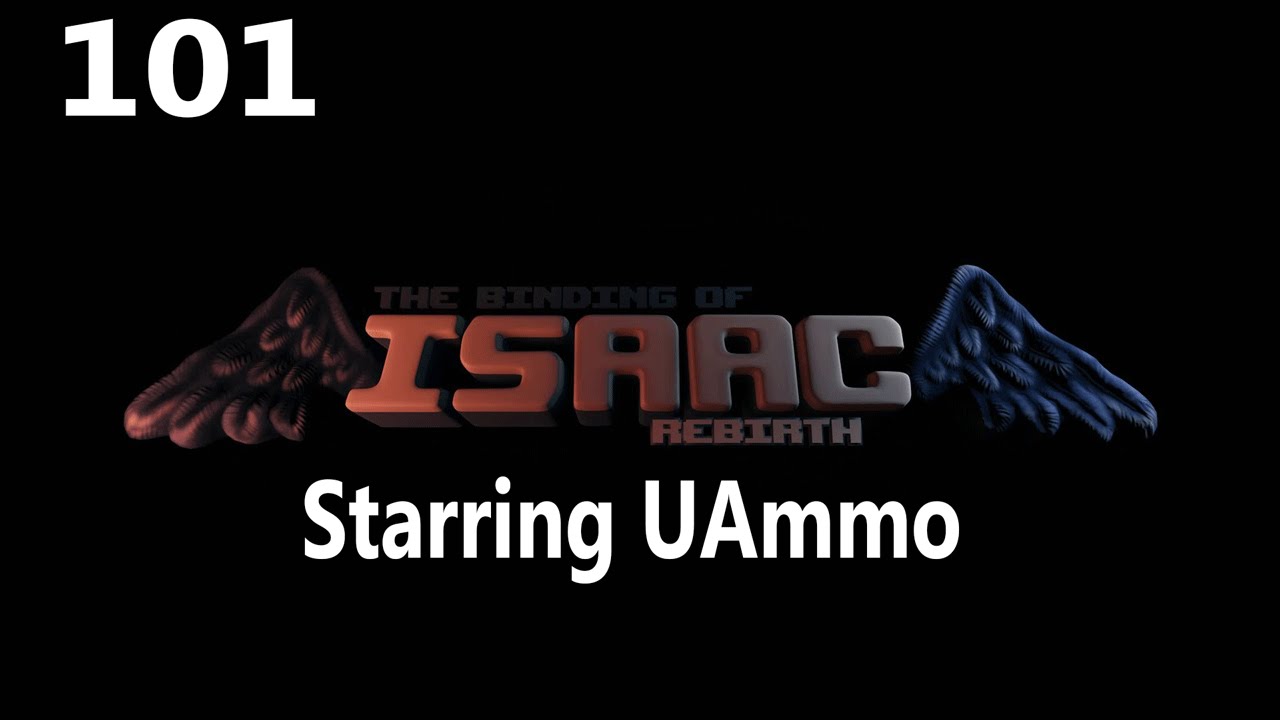 The Binding of Isaac: Rebirth 101 - Finally!