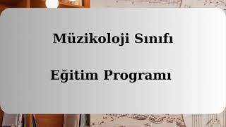 Müzikoloji Eğitim Programı