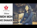 Moh Moh Ke Dhaage | Dum Laga Ke Haisha (2015) | By Shibani
