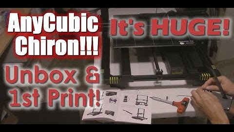 AnyCubic Chiron! - Unbox, Set up and First Print!