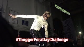 Thugger For a Day Challenge