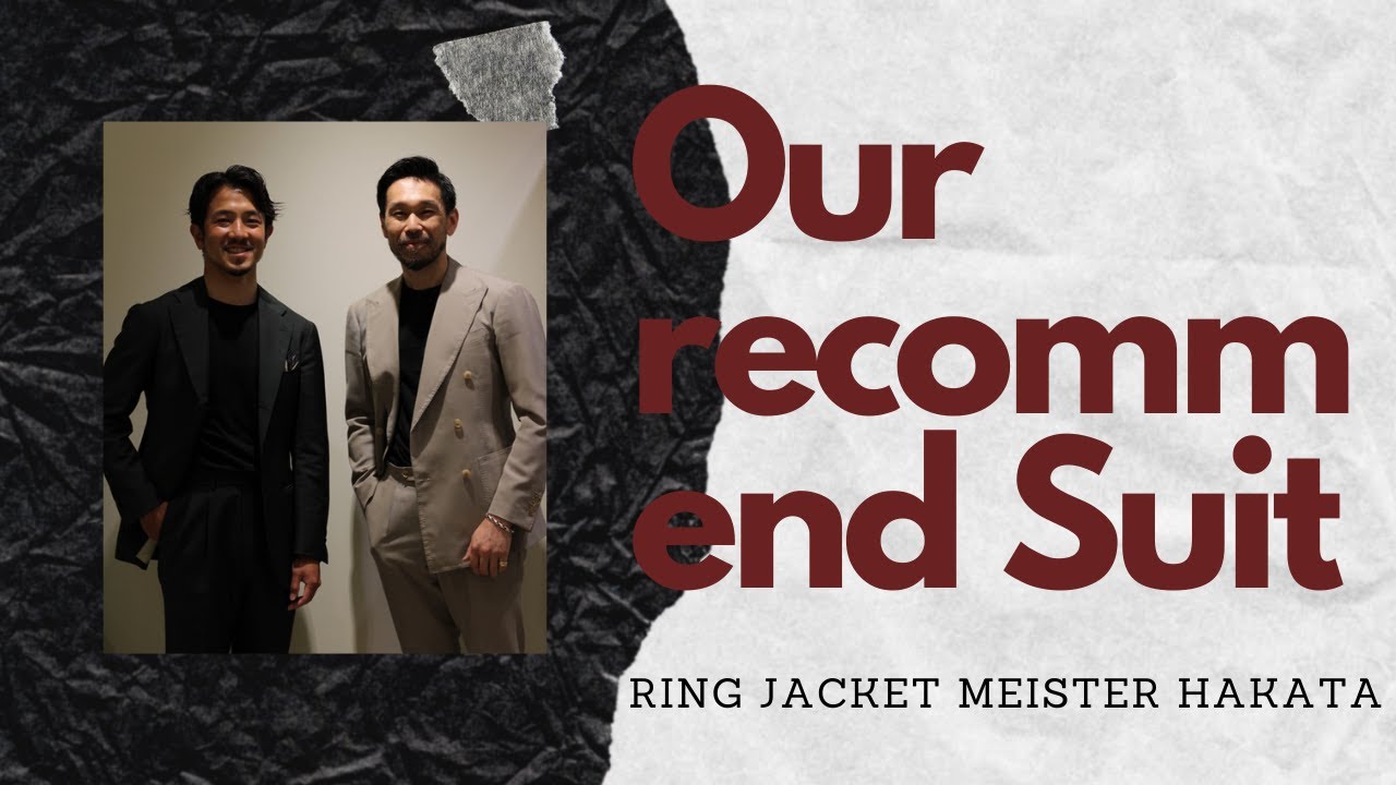 MEISTER博多店 Our recommend suit !!! 【RING MONOLOG vol.107】 RING 
