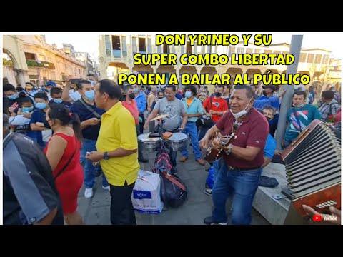 Don Yrineo y Su Combo Libertad Ponen a Bailar a Tod@s