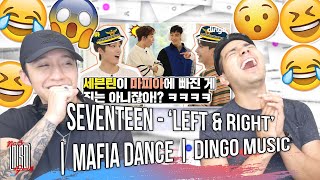SEVENTEEN - Left & Right | MAFIA DANCE | Dingo Music | REACTION