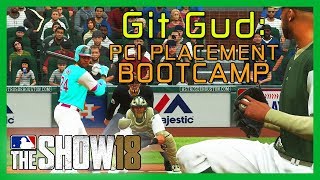 PCI Placement Boot Camp! | A Zone Hitting Guide