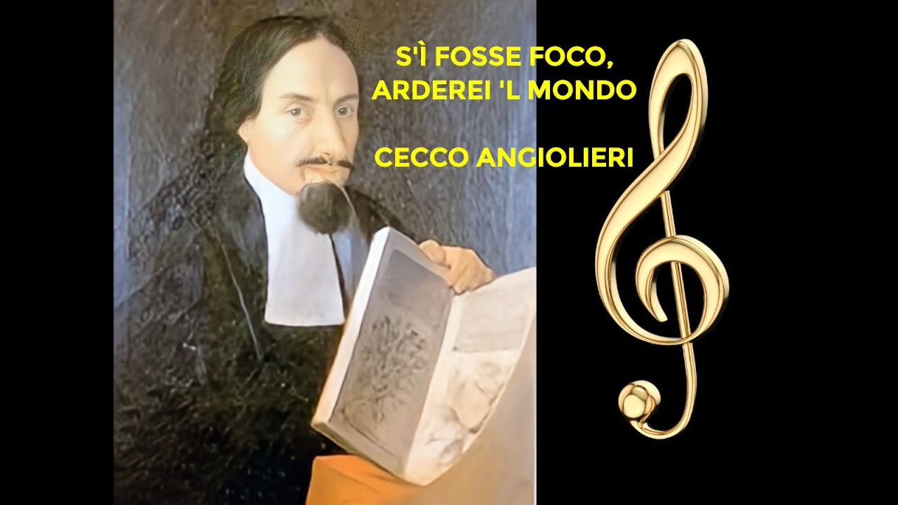 S'Ì FOSSE FOCO, ARDEREI 'L MONDO di CECCO ANGIOLIERI | POESIE CANTATE