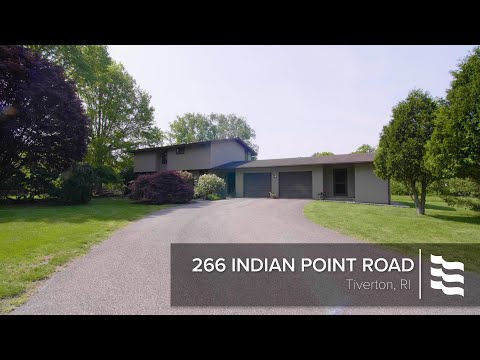 266 Indian Point Road, Tiverton, RI home video tour