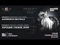 Турнир "TRINITY BONDS" | Play Off №2| Aggressive Neutrals vs Хороший, плохой, злой