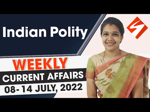 UPSC | Weekly Current Affairs | July 2nd Week | Indian Polity | English | SSM Sharda IAS