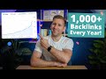 Link Building: How I Get 1,000+ New Backlinks EVERY YEAR