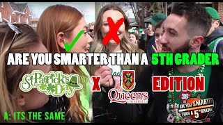 Are You Smarter Than A 5th Grader | St Pats @ Queens U Edition☘️