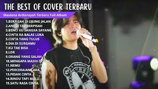 Berpisah Di Ujung Jalan - Maulana Ardiansyah Best Cover 2024 - Full Album Terbaik