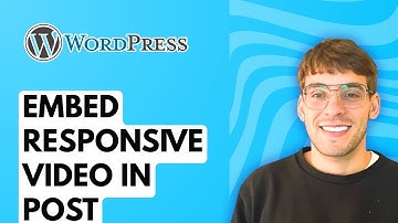 How to Embed Responsive Video in WordPress Post [2025 Guide]