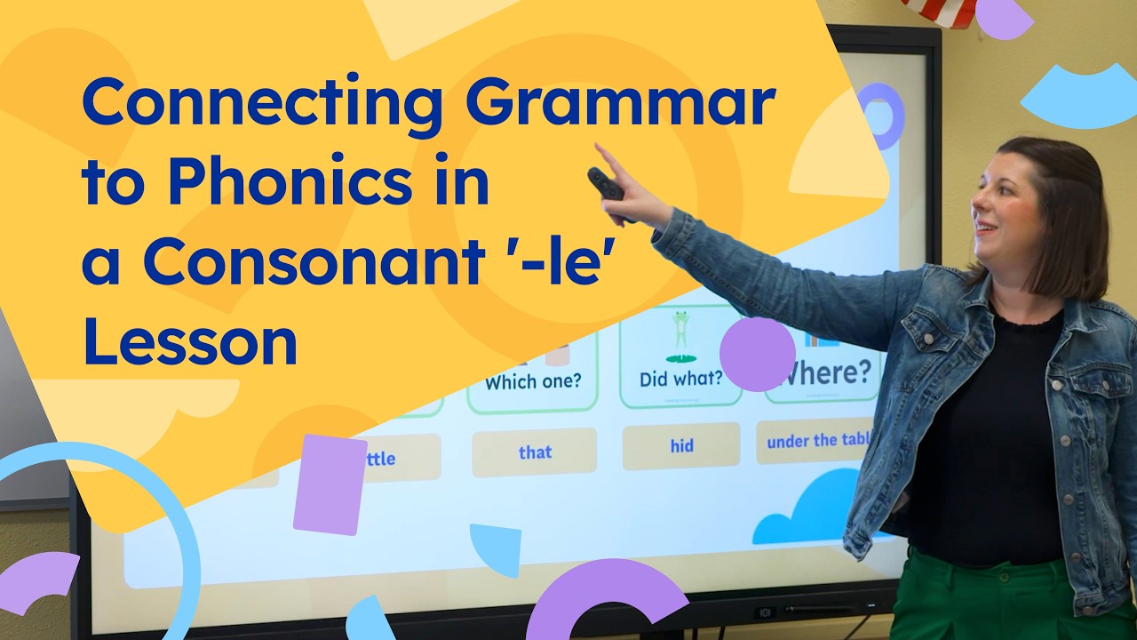 Video thumbnail for Connecting Grammar to Phonics in a Consonant '-le' Lesson