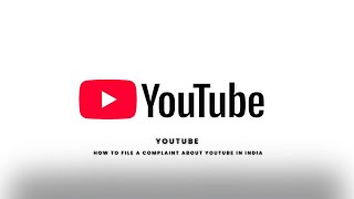 Filing YouTube Complaints in India: A Guide | YouTube शिकायत Filing YouTube Complaints in India: A Guide | YouTube शिकायत