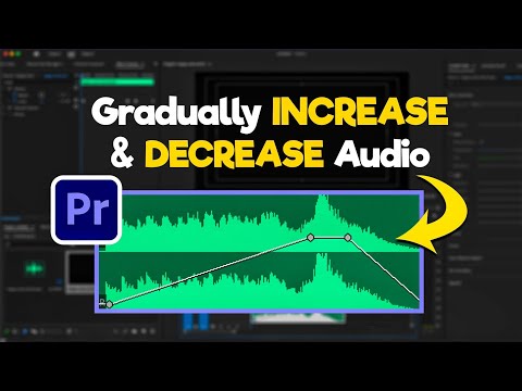How To Gradually Increase & Decrease Audio In Premiere Pro - Full Guide